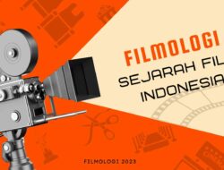 Evolusi Sinema Indonesia Dari Film Bisu ke Era Digital